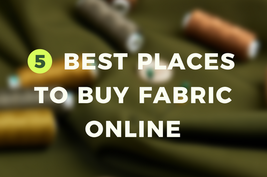 5 Best Places to Buy Fabric Online